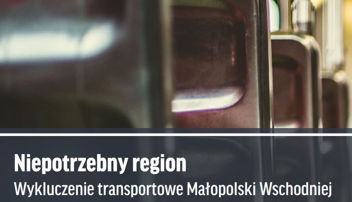 Raport poświęcony wykluczeniu transportowemu wschodniej Małopolski.