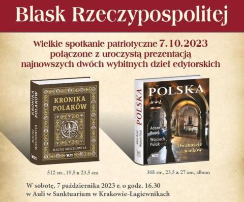 Spotkanie patriotyczne „Blask Rzeczypospolitej”. Można będzie kupić wspaniałe książkowe nowości