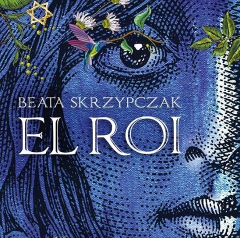 „El Roi”, powieść rozgrywająca się między błogosławieństwem, a przekleństwem